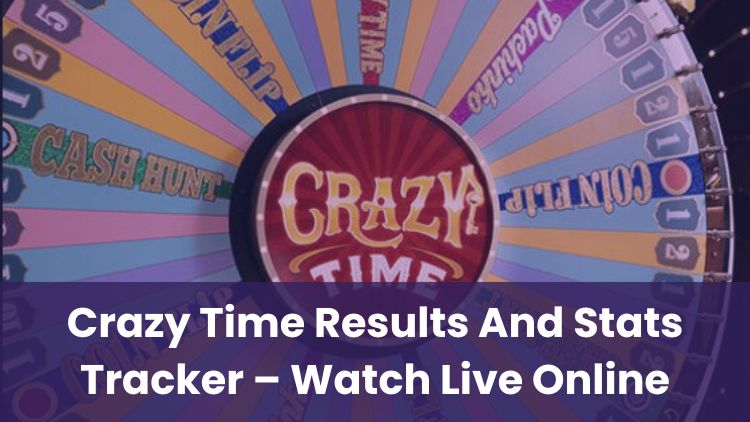 Crazy Time Results And Stats Tracker - Watch Live Online